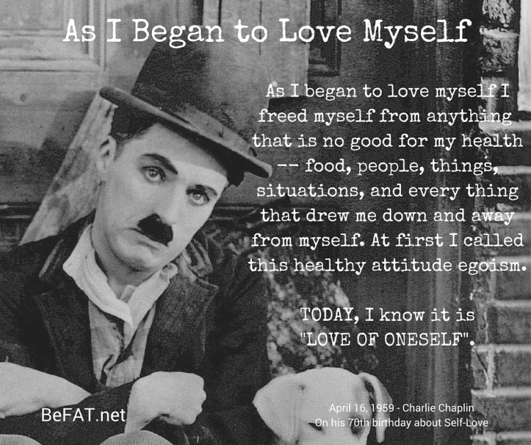 As-I-began-to-love-myself-Chaplin-2.25.2016